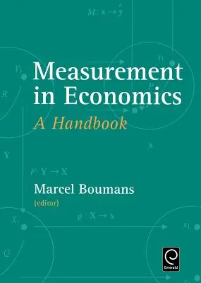 Measurement in Economics: Un manual - Measurement in Economics: A Handbook