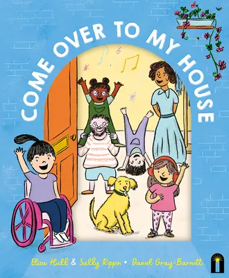 Vino la mine acasă: Cbca Notable Book - Come Over to My House: Cbca Notable Book