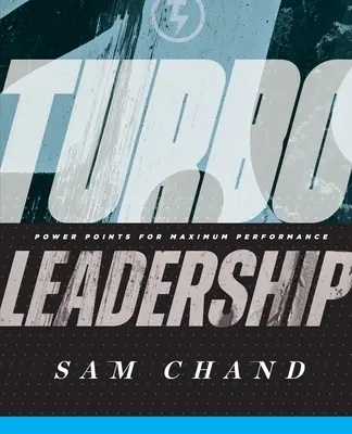 Turbo Leadership: Power Points pentru performanță maximă - Turbo Leadership: Power Points for Maximum Performance
