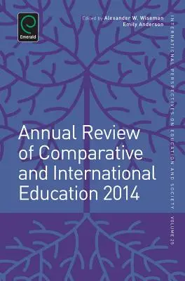 Analiza anuală a educației comparative și internaționale 2014 - Annual Review of Comparative and International Education 2014