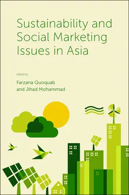 Sustenabilitatea și problemele de marketing social în Asia - Sustainability and Social Marketing Issues in Asia
