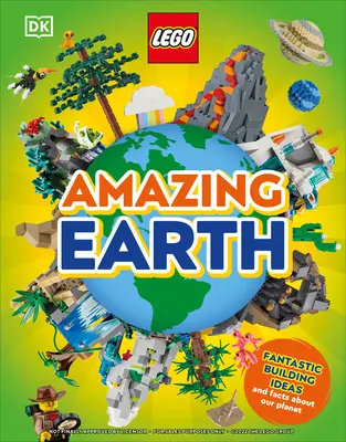 Lego Amazing Earth: Idei fantastice de construcție și fapte despre planeta noastră - Lego Amazing Earth: Fantastic Building Ideas and Facts about Our Planet