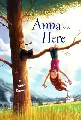 Anna a fost aici - Anna Was Here