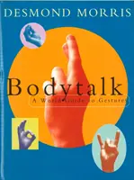 Bodytalk - Un ghid mondial al gesturilor - Bodytalk - A World Guide to Gestures