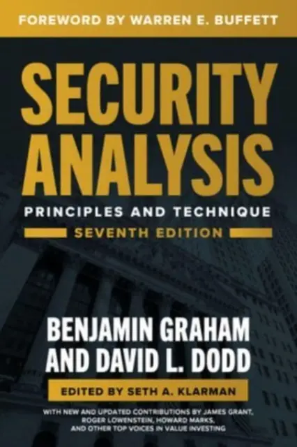 Analiza valorilor mobiliare, ediția a șaptea: Principii și tehnici - Security Analysis, Seventh Edition: Principles and Techniques