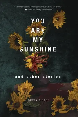 Tu ești raza mea de soare și alte povestiri - You Are My Sunshine and Other Stories