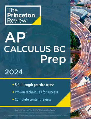 Princeton Review AP Calculus BC Prep, 10th Edition: 5 teste practice + revizuire completă a conținutului + strategii și tehnici - Princeton Review AP Calculus BC Prep, 10th Edition: 5 Practice Tests + Complete Content Review + Strategies & Techniques