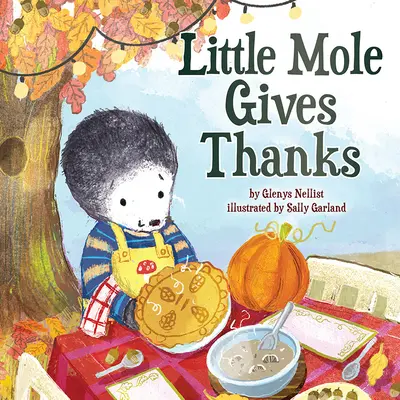 Micuța cârtiță mulțumește - Little Mole Gives Thanks