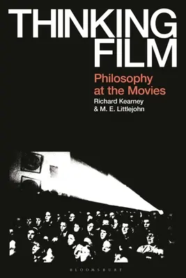 Filmul gândirii: Filosofia la film - Thinking Film: Philosophy at the Movies