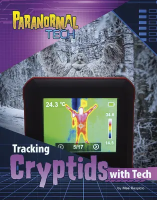 Urmărirea criptidelor cu ajutorul tehnologiei - Tracking Cryptids with Tech
