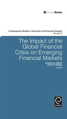 Impactul crizei financiare globale asupra piețelor financiare emergente - The Impact of the Global Financial Crisis on Emerging Financial Markets