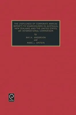 Utilitatea rapoartelor anuale ale întreprinderilor pentru acționari în Australia, Noua Zeelandă și Statele Unite: O comparație internațională - Usefulness of Corporate Annual Reports to Shareholders in Australia, New Zealand and the United States: An International Comparison