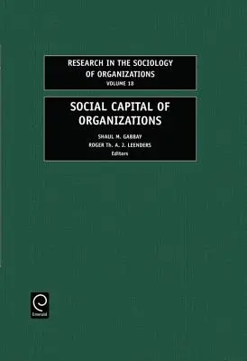 Capitalul social al organizațiilor - Social Capital of Organizations