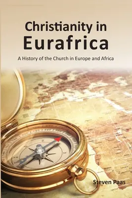 Creștinismul în Eurafrica - Christianity in Eurafrica