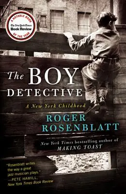 Băiatul detectiv: O copilărie newyorkeză - The Boy Detective: A New York Childhood