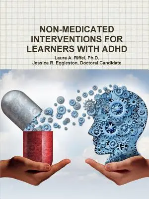 Intervenții nemedicate pentru elevii cu ADHD - Non-Medicated Interventions for Learners with ADHD
