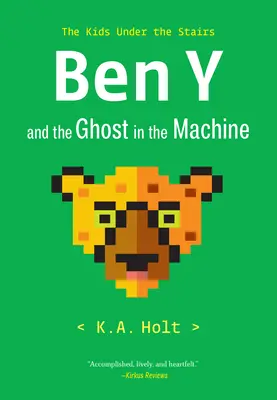 Ben Y și fantoma din mașină: The Kids Under the Stairs - Ben Y and the Ghost in the Machine: The Kids Under the Stairs