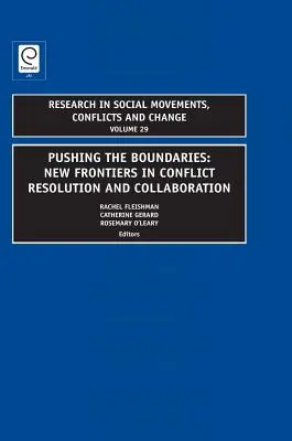 Pushing the Boundaries: Noi frontiere în rezolvarea conflictelor și colaborare - Pushing the Boundaries: New Frontiers in Conflict Resolution and Collaboration