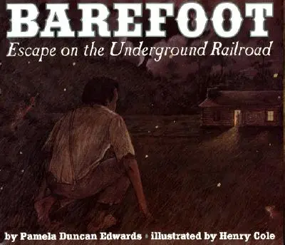 Barefoot: Evadare pe calea ferată subterană - Barefoot: Escape on the Underground Railroad