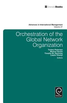 Orchestrarea organizației de rețea globală - Orchestration of the Global Network Organization