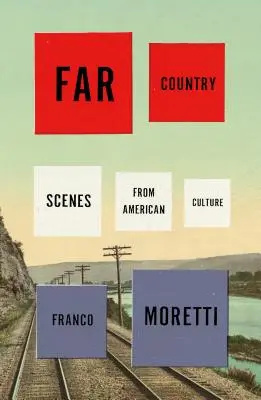 Țara îndepărtată: Scene din cultura americană - Far Country: Scenes from American Culture