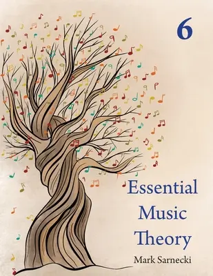 Essential Music Theory Nivelul 6 - Essential Music Theory Level 6