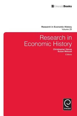 Cercetare în istoria economică, volumul 28 - Research in Economic History, Volume 28