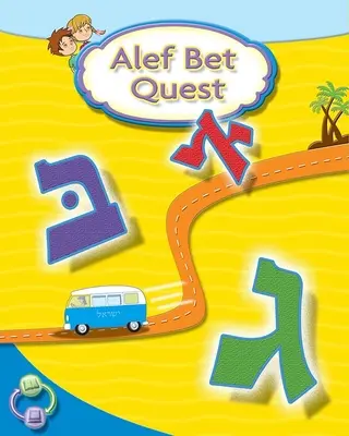 Alef Bet Quest Abecedar de ebraică - Alef Bet Quest Hebrew Primer