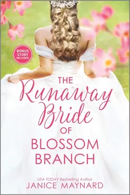 Mireasa fugară din Blossom Branch - The Runaway Bride of Blossom Branch