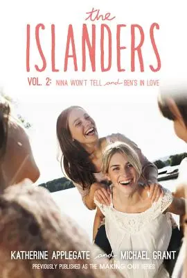 The Islanders: Volume 2: Nina Won't Tell și Ben's in Love - The Islanders: Volume 2: Nina Won't Tell and Ben's in Love