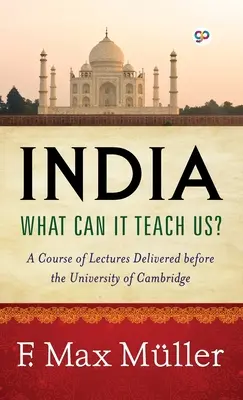 India: Ce ne poate învăța? (Ediție de bibliotecă de lux) - India: What can it teach us? (Deluxe Library Edition)