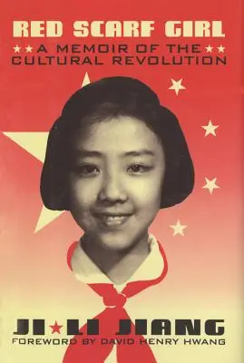 Fata cu eșarfa roșie: A Memoir of the Cultural Revolution - Red Scarf Girl: A Memoir of the Cultural Revolution