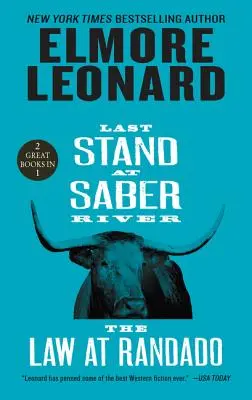 Last Stand at Saber River și The Law at Randado: două westernuri clasice - Last Stand at Saber River and the Law at Randado: Two Classic Westerns