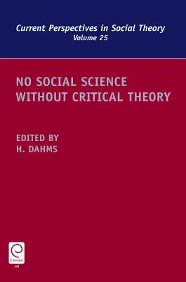 Nu există știință socială fără teorie critică - No Social Science Without Critical Theory