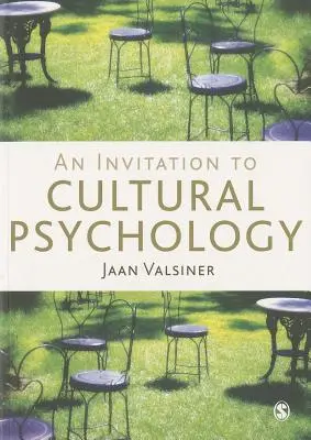 O invitație la psihologia culturală - An Invitation to Cultural Psychology