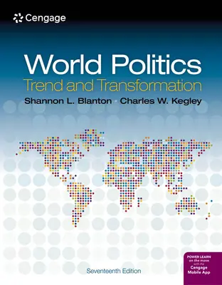 Politica mondială - tendință și transformare (Kegley Charles (Carnegie Council for Ethics in International Affairs)) - World Politics - Trend and Transformation (Kegley Charles (Carnegie Council for Ethics in International Affairs))