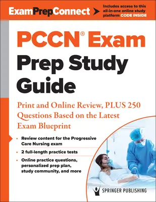 Pccn(r) Exam Prep Ghid de studiu: Print and Online Review, Plus 250 Questions Based on the Latest Exam Blueprint - Pccn(r) Exam Prep Study Guide: Print and Online Review, Plus 250 Questions Based on the Latest Exam Blueprint