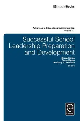 Pregătirea și dezvoltarea cu succes a conducerii școlare - Successful School Leadership Preparation and Development