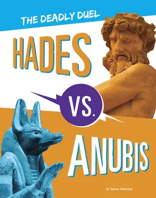 Hades vs. Anubis: Duelul mortal - Hades vs. Anubis: The Deadly Duel