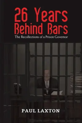 26 de ani în spatele gratiilor - 26 Years Behind Bars