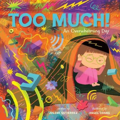 Prea mult! An Overwhelming Day (O zi copleșitoare) - Too Much!: An Overwhelming Day