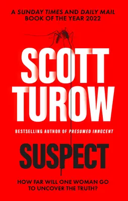 Suspect - Noul roman polițist scandalos al nașului thrillerului juridic - Suspect - The scandalous new crime novel from the godfather of legal thriller