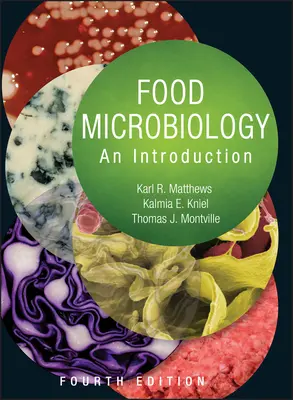 Microbiologia alimentelor: O introducere - Food Microbiology: An Introduction