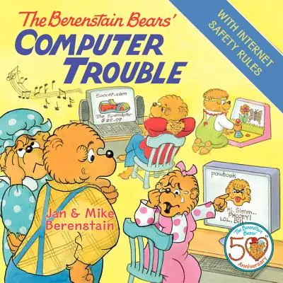 Berenstain Bears' Computer Trouble - The Berenstain Bears' Computer Trouble