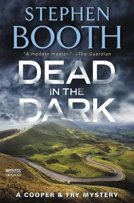 Dead in the Dark: Un mister Cooper & Fry - Dead in the Dark: A Cooper & Fry Mystery
