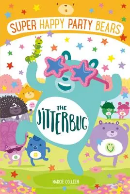 Ursuleți de petrecere super fericiți: The Jitterbug - Super Happy Party Bears: The Jitterbug