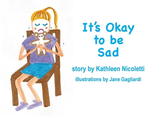 E în regulă să fii trist - It's Okay to be Sad