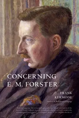 Cu privire la E. M. Forster - Concerning E. M. Forster