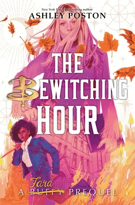 Ora vrăjită (un prequel Tara) - The Bewitching Hour (a Tara Prequel)