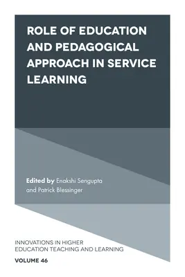 Rolul educației și al abordării pedagogice în învățarea prin servicii - Role of Education and Pedagogical Approach in Service Learning